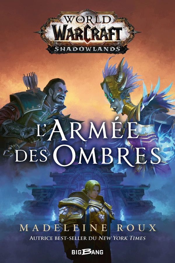 World of Warcraft : World of WarCraft shadowlands : l'armée des ombres