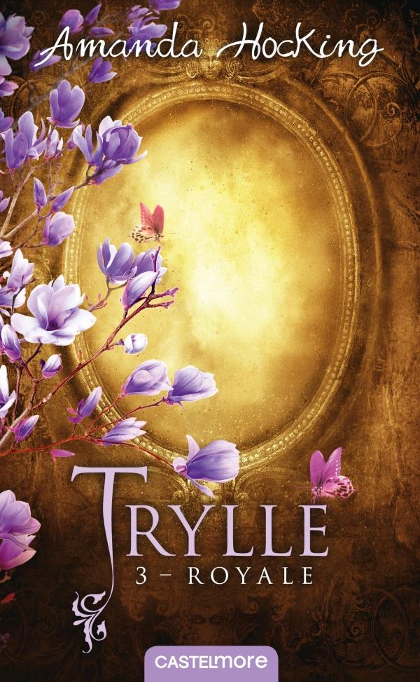 Trylle Tome 3 : royale