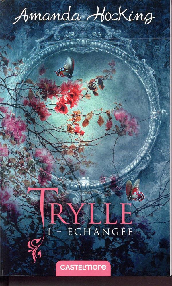 Trylle Tome 1 : échangée