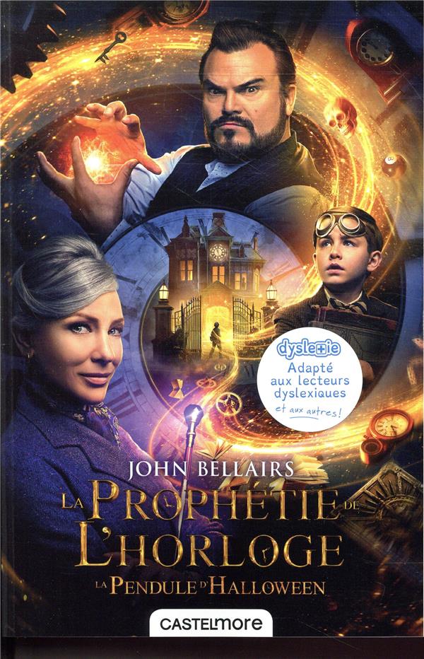 Les aventures de Lewis Barnavelt Tome 1 : la prophétie de l'horloge