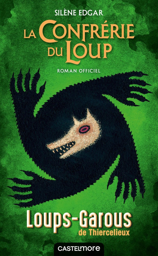 Loups-garous de Thiercelieux : La confrérie du loup