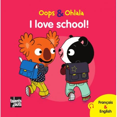 OOPS ET OHLALA : I love school