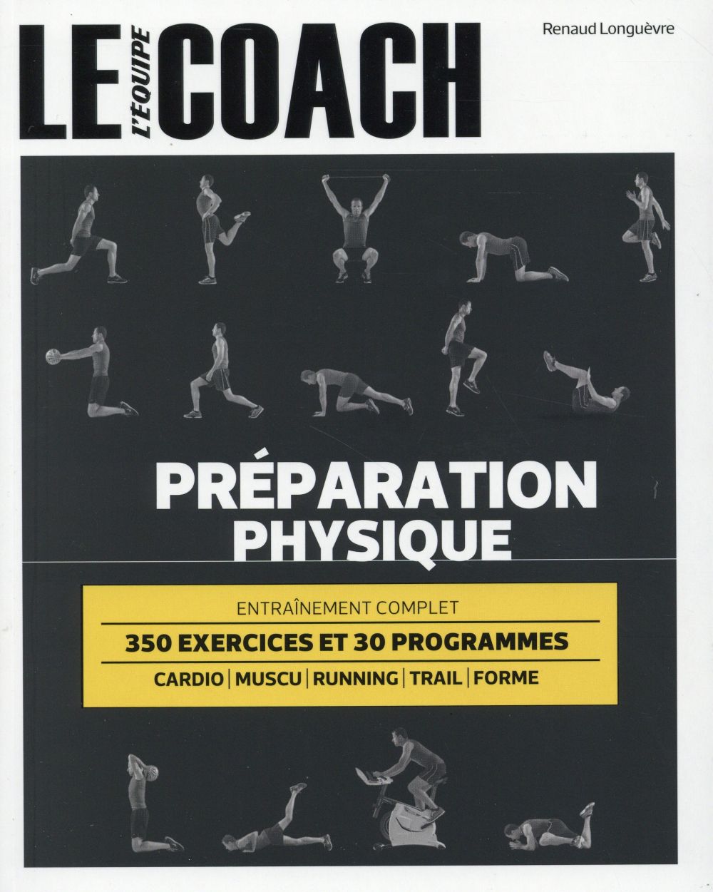 Le coach de l'Equipe ; préparation physique