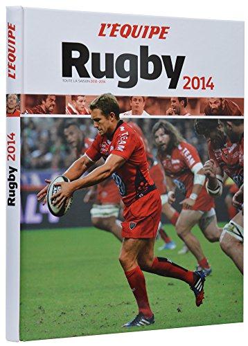 Rugby 2014 ; toute la saison 2013/2014