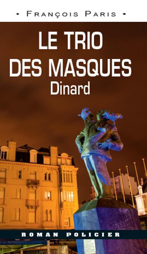 Le trio des masques ; dinard - flash vidéo