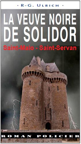 La veuve noire de Solidor ; Saint-Malo - Saint-Servan - flash vidéo