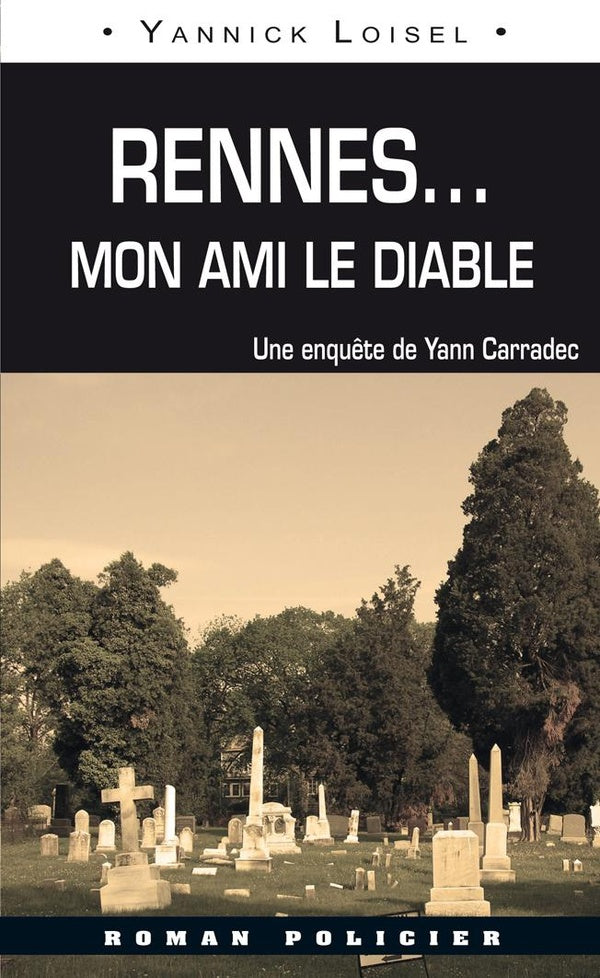 Rennes... mon ami le diable