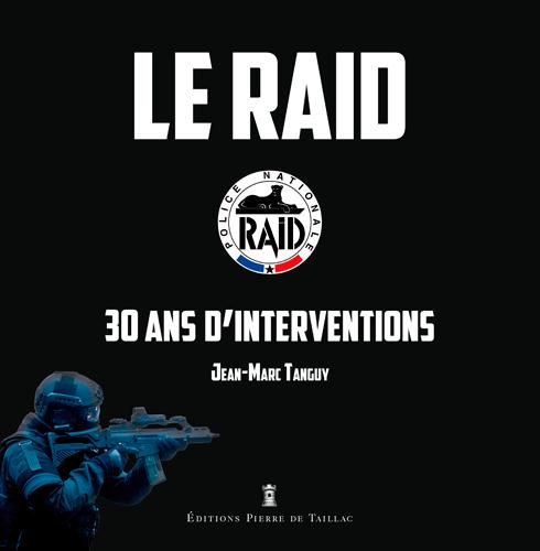Le raid, 30 ans d'opérations - flash vidéo