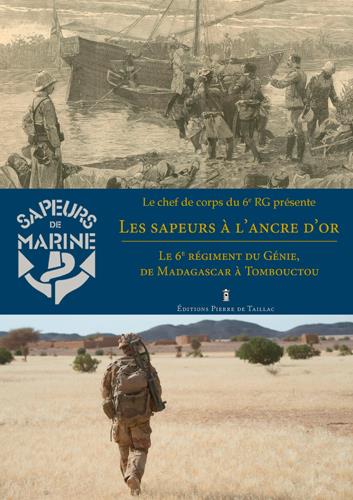 Les sapeurs a l'ancre d'or ; le 6e régiment du Génie, de Madagascar à Tombouctou - flash vidéo