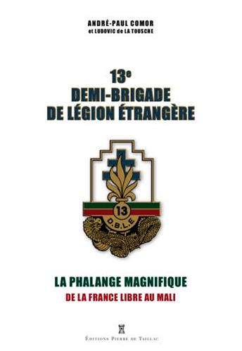 La 13e demi-brigade de la Légion étrangère - flash vidéo