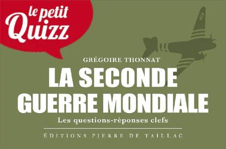 Le petit quizz : La Seconde Guerre mondiale : Les questions-réponses clefs - flash vidéo