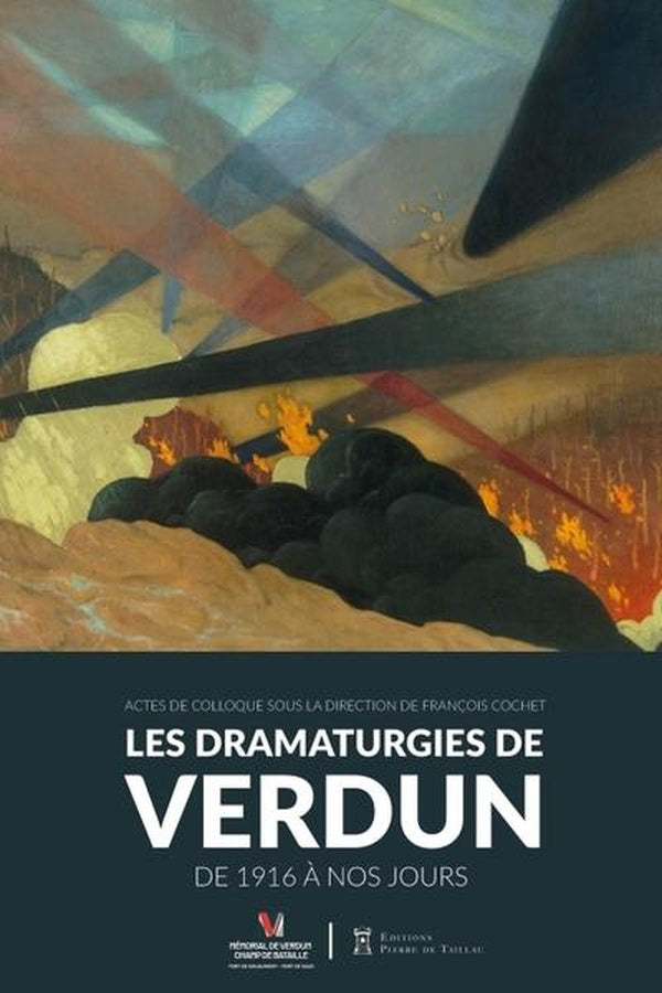 Les dramaturgies de Verdun : De 1916 à nos jours