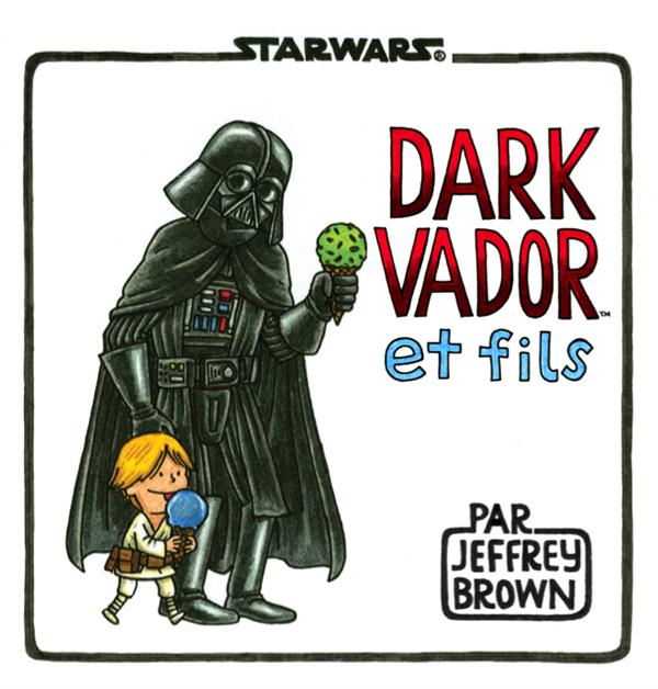 Star Wars - La famille Vador Tome 1 : Dark Vador et fils