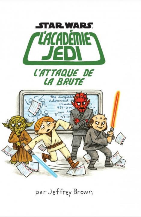 Star Wars - l'académie Jedi Tome 3 : l'attaque de la brute