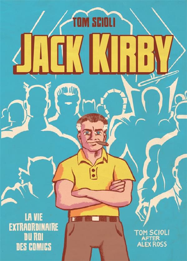 La vie extraordinaire de Jack Kirby - flash vidéo