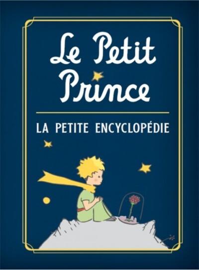 Le Petit Prince : La mini encyclopédie