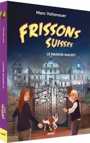 Frissons suisses - le manoir maudit - flash vidéo