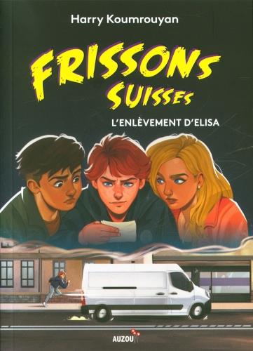 Frissons suisses - l'enlevement d'elisa - flash vidéo