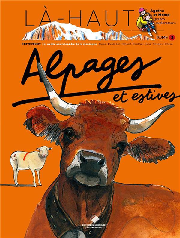 Là haut, alpages et estives