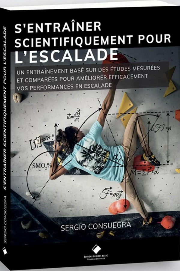 L'entraînement scientifique à l'escalade : Un guide d'entraînement fondé sur des données probantes pour améliorer vos performances