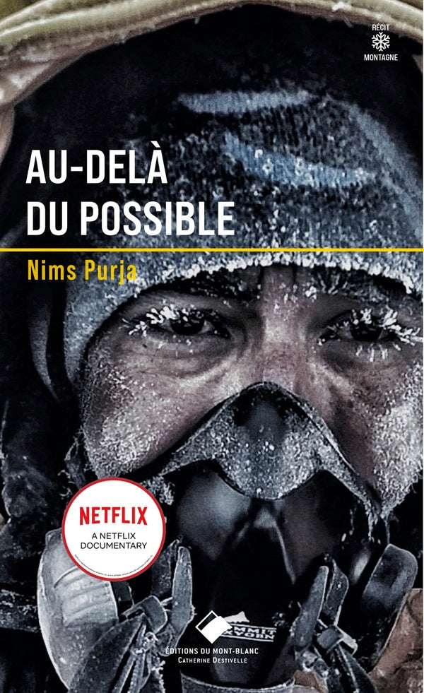 Au-delà du possible, 14 sommets : Ma vie dans la zone de la mort