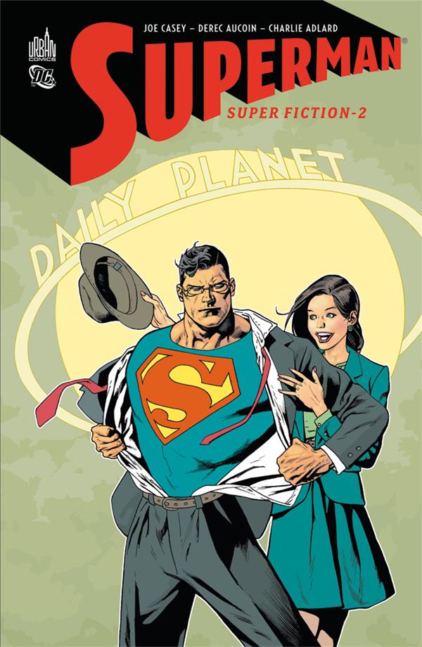 Superman ; superfiction Tome 2