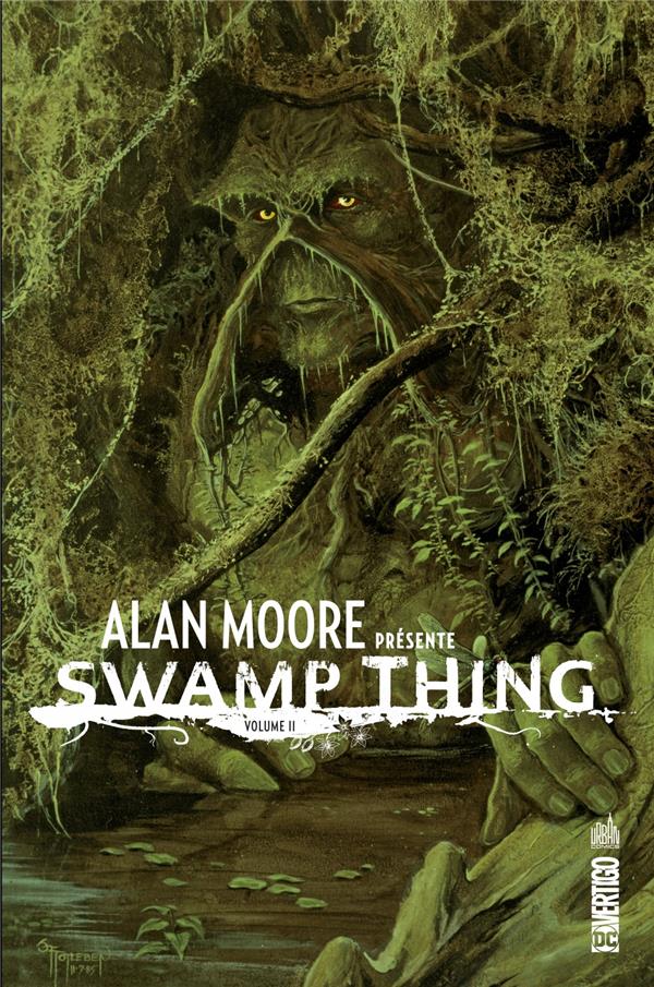 Alan Moore présente Swamp Thing Tome 2