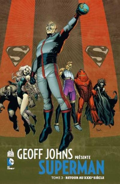Superman Tome 3 ; retour au XXXIe siècle