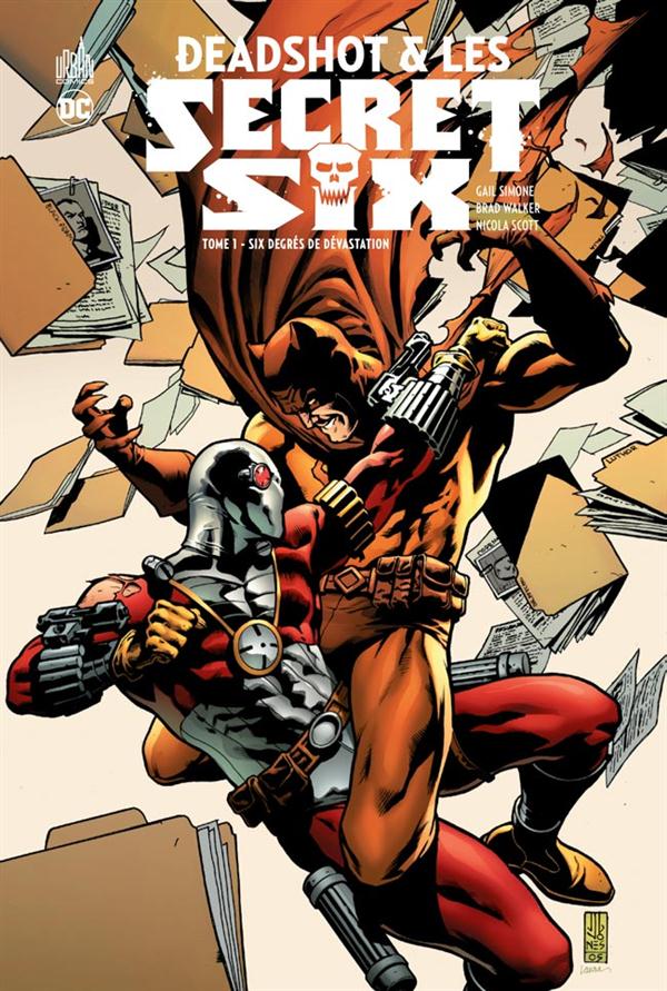 Deadshot & les Secret Six Tome 1 : six degrés de dévastation