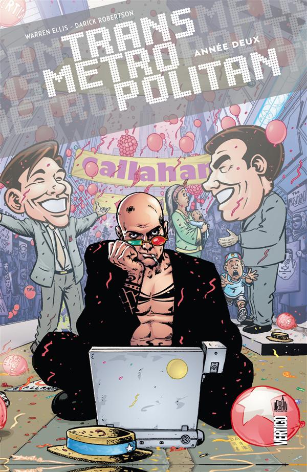 Transmetropolitan Tome 2 : année deux