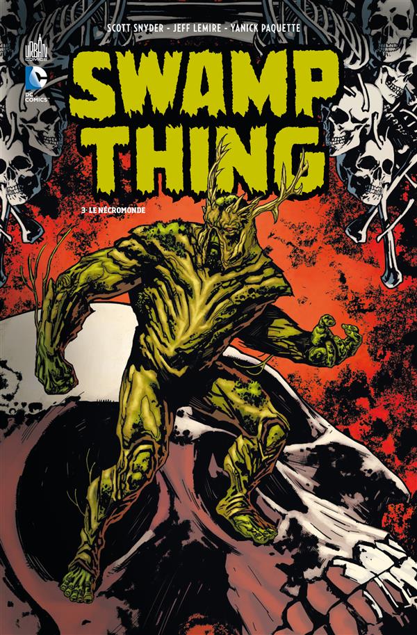 Swamp Thing Tome 3 : le nécromonde