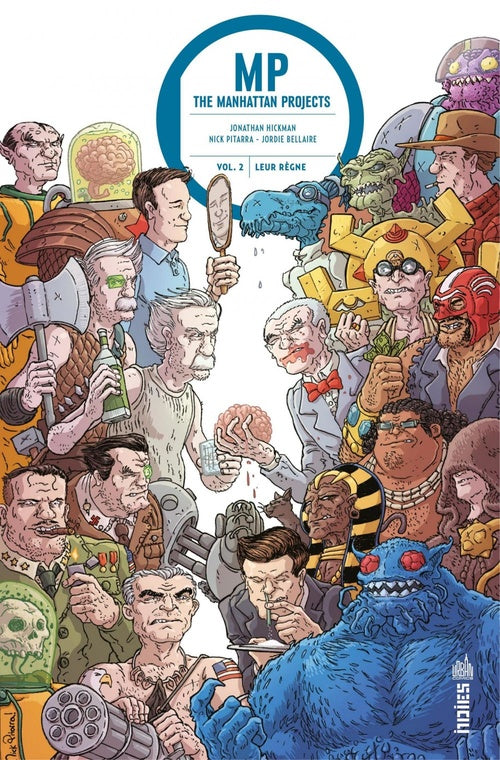 The Manhattan projects Tome 2 : leur règne