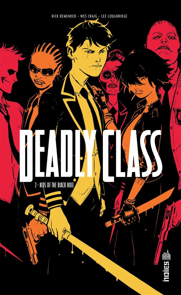 Deadly class Tome 2 : kids of the black hole