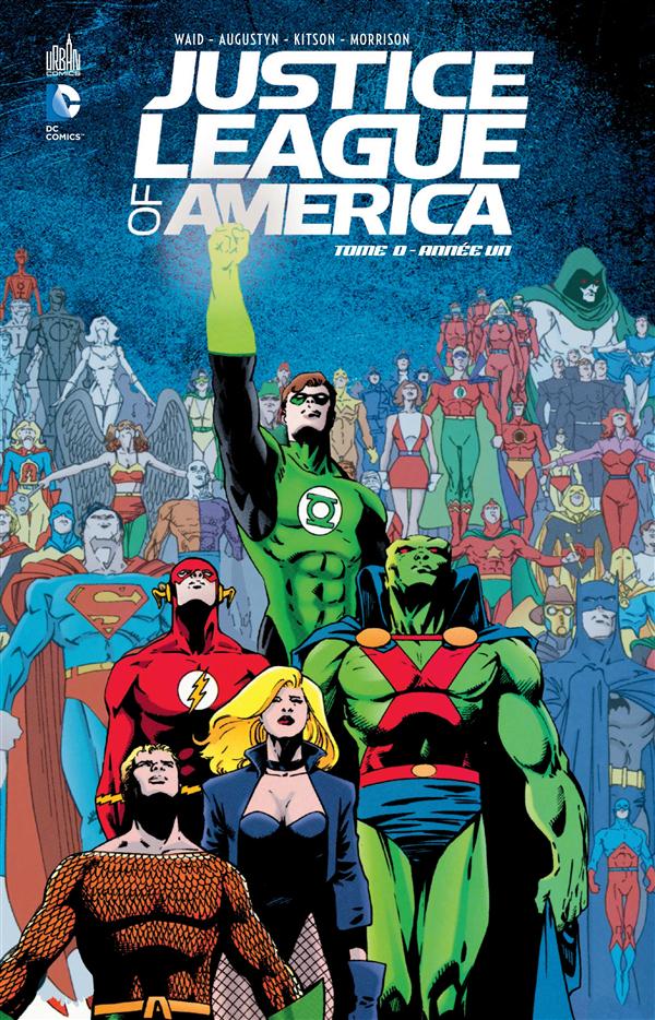 Justice League of America Tome 0. : année un