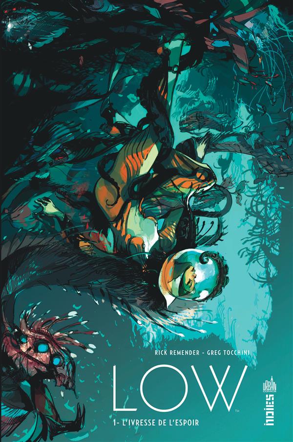 Low Tome 1 : l'ivresse de l'espoir