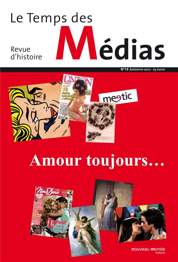 Le temps des médias : l'amour toujours