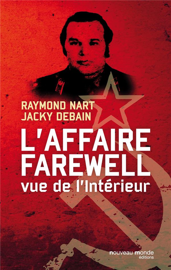 L'affaire Farewell ; vue de l'intérieur