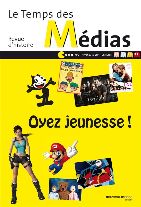 Le temps des médias n.21 : oyez jeunesse !