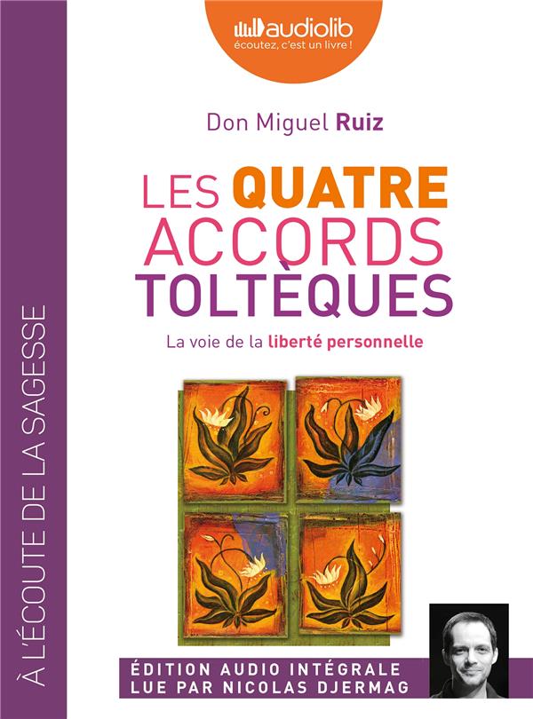 Les quatre accords toltèques