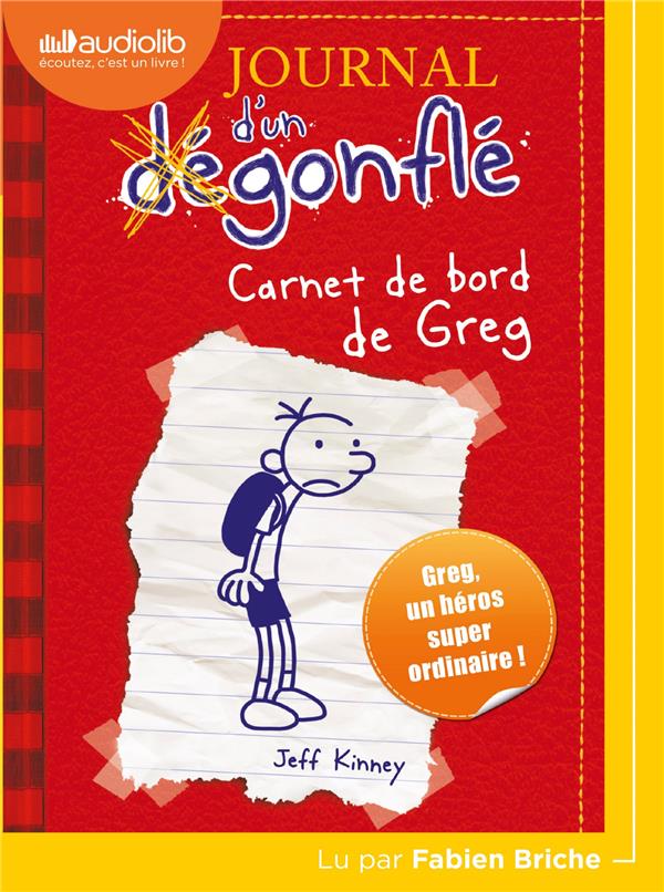 Journal d'un dégonflé Tome 1 : carnet de bord de Greg