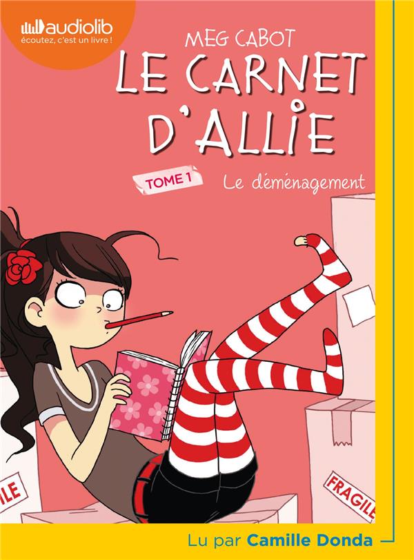 Le carnet d'Allie Tome 1 : le déménagement