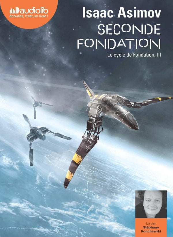Le cycle de Fondation Tome 3 : Seconde Fondation