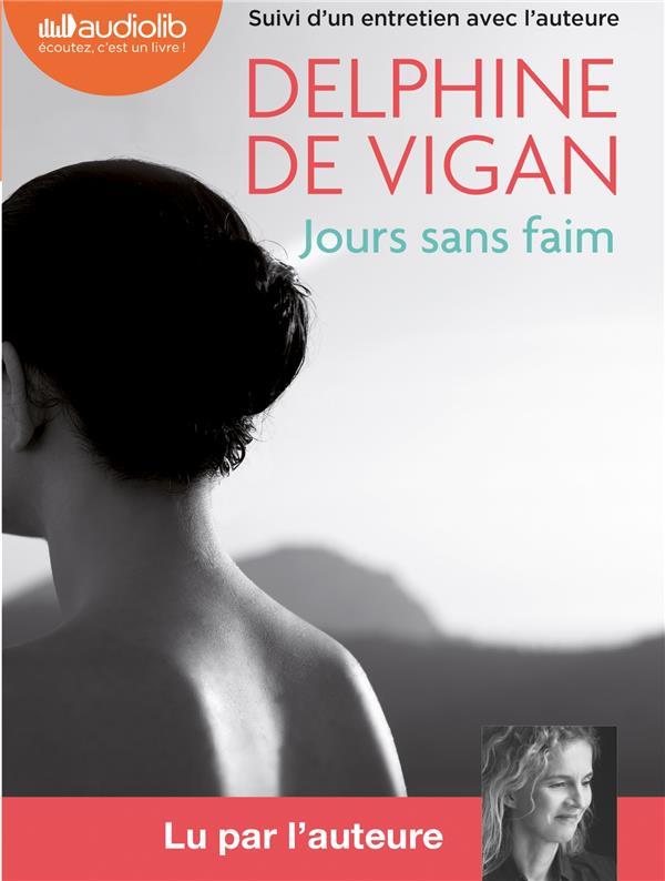 Jours sans faim ; entretien avec l'auteure