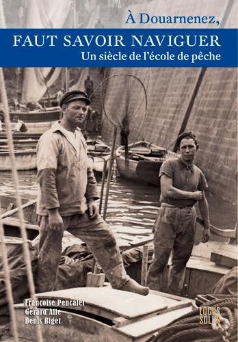 Faut savoir naviguer ; un siècle de l'école de pêche - flash vidéo