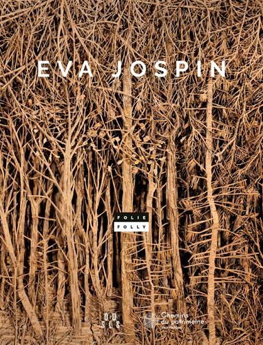 Eva jospin - folie / folly