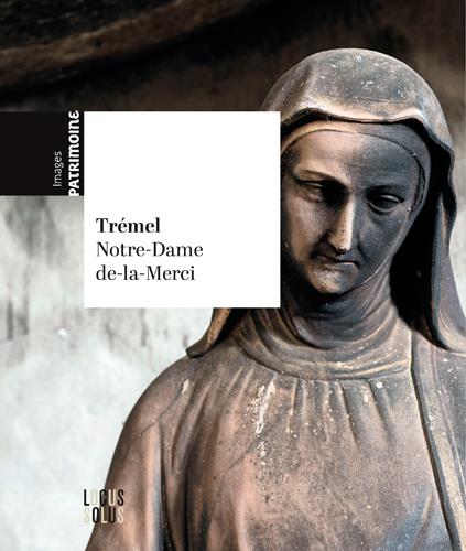 Tremel, l'église Notre-Dame-de-la-Merci