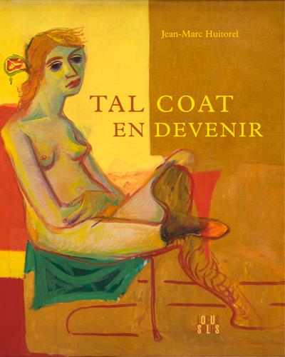 Tal Coat en devenir (1905-1985)