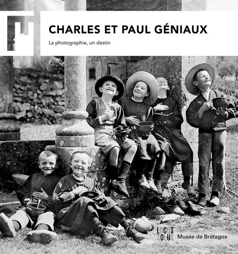 Charles & Paul Geniaux : la photographie, un destin