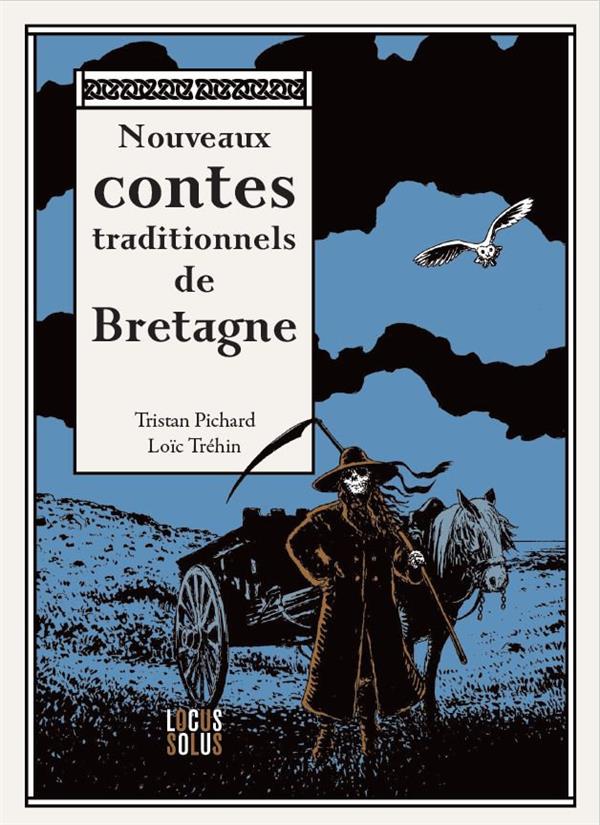 Nouveaux contes traditionnels de Bretagne