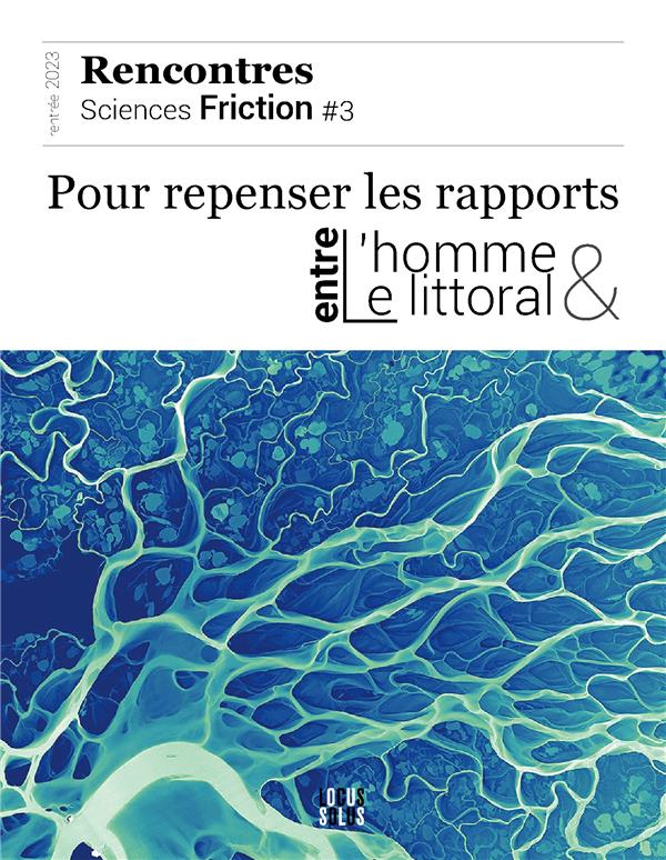 Pour repenser les rapports entre l'homme et le littoral - flash vidéo